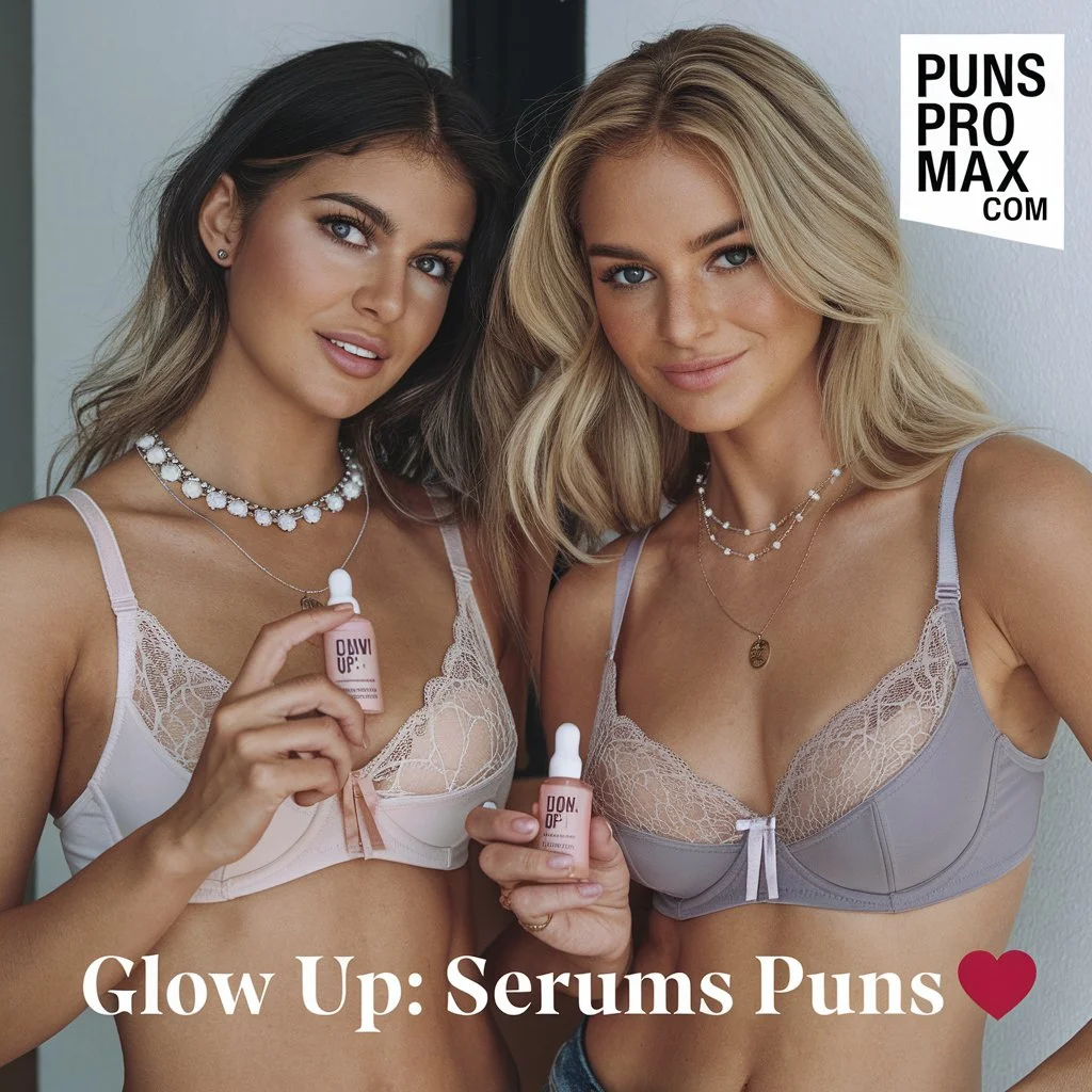 Glow Up: Serums Puns ✨