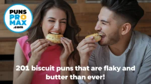 Biscuit Puns