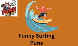 Funny Surfing Puns