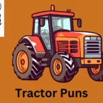 Tractor Puns