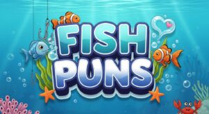 Fish Puns