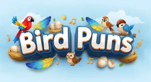 Bird Puns