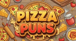 Pizza Puns