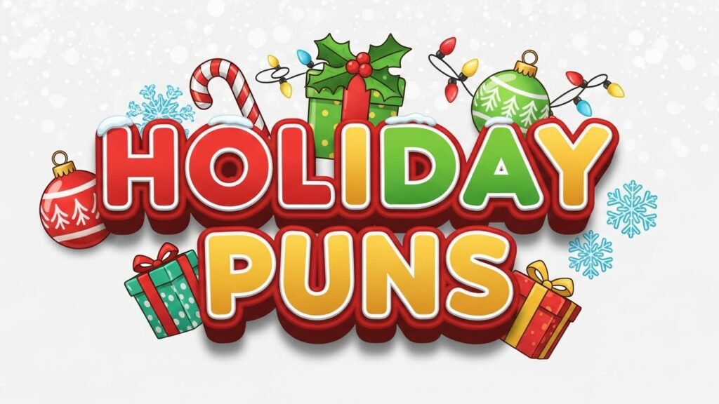 Holiday Puns
